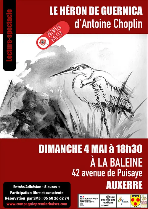 Lecture spectacle "Le Héron de Guernica"  d'Antoine Choplin par la Compagnie Premier Baiser – Auxerre (La Baleine) (affiche de l’événement)