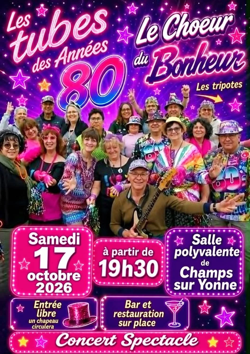 Concert "Les Tubes des Années 80" avec le Choeur du Bonheur + 1ère partie avec les Tripotes – Champs-sur-Yonne (Salle polyvalente) (affiche de l’événement)