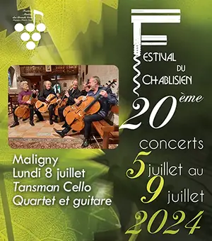 20me Festival du Chablisien / Concert avec Tansman Cello Quartet et guitare (Quatuor de violoncelles et guitare) + dgustation de Chablis