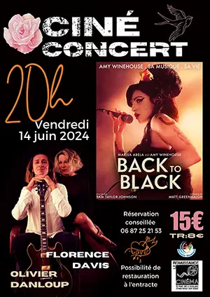Cin-Concert / Concert avec Florence Davis et Olivier Danloup (interprtation d'Amy Winehouse) suivi du film 