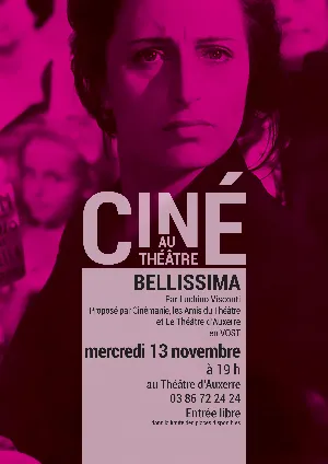 Ciné au Théâtre : Bellissima de Luchino Visconti