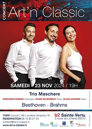 Concert Art'n Classic à Sainte Vertu : Trios pour piano de Beethoven et Brahms avec le Trio Maschere (piano, violon, violoncelle)