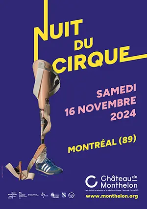 Nuit du Cirque ~ Une soire artistique et festive au chteau de Monthelon avec du cinma, du cirque et de la musique !