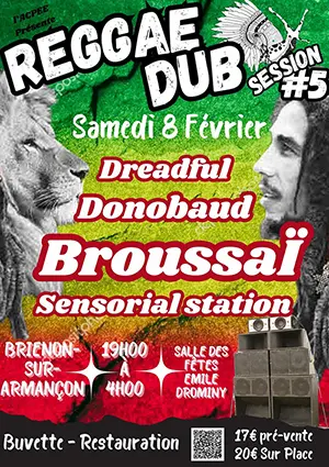 Reggae Dub Session #5 avec Broussaï, Dreadful, Sensorial Station et Donobaud (spécial anniversaire 80 ans Bob Marley sur 2 jours)