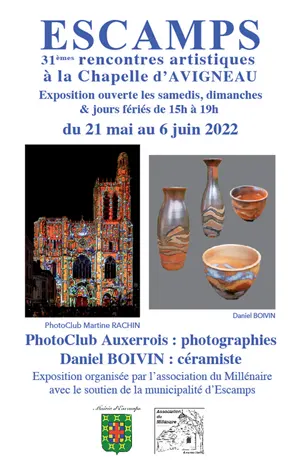 31mes Rencontres Artistiques  Escamps : exposition du PhotoClub Auxerrois (photographies) et Daniel Boivin (cramiste)