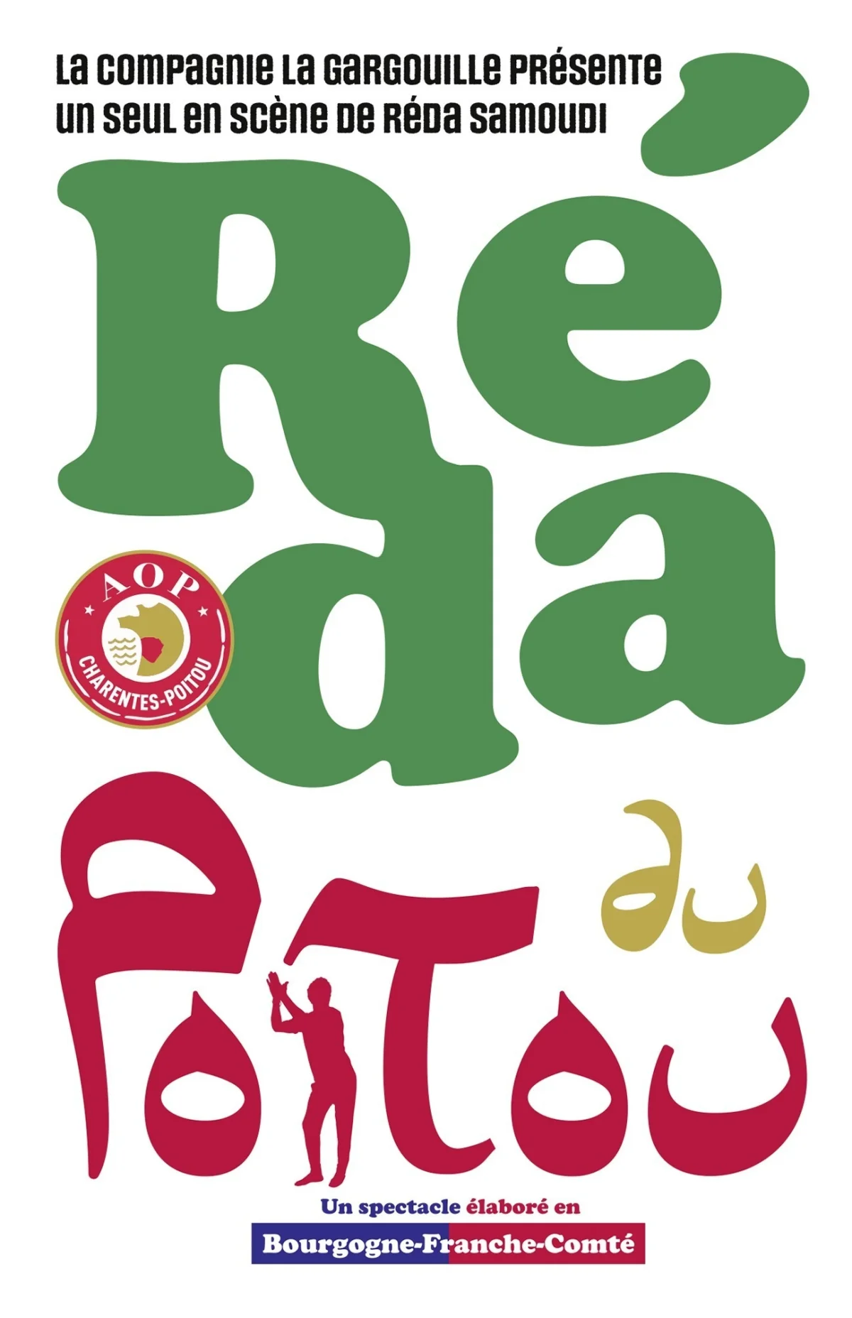Reda du Poitou / Seul en Scène de Réda Samoudi (Compagnie la Gargouille) – Auxerre (Théâtre La scène des quai) (affiche de l’événement)