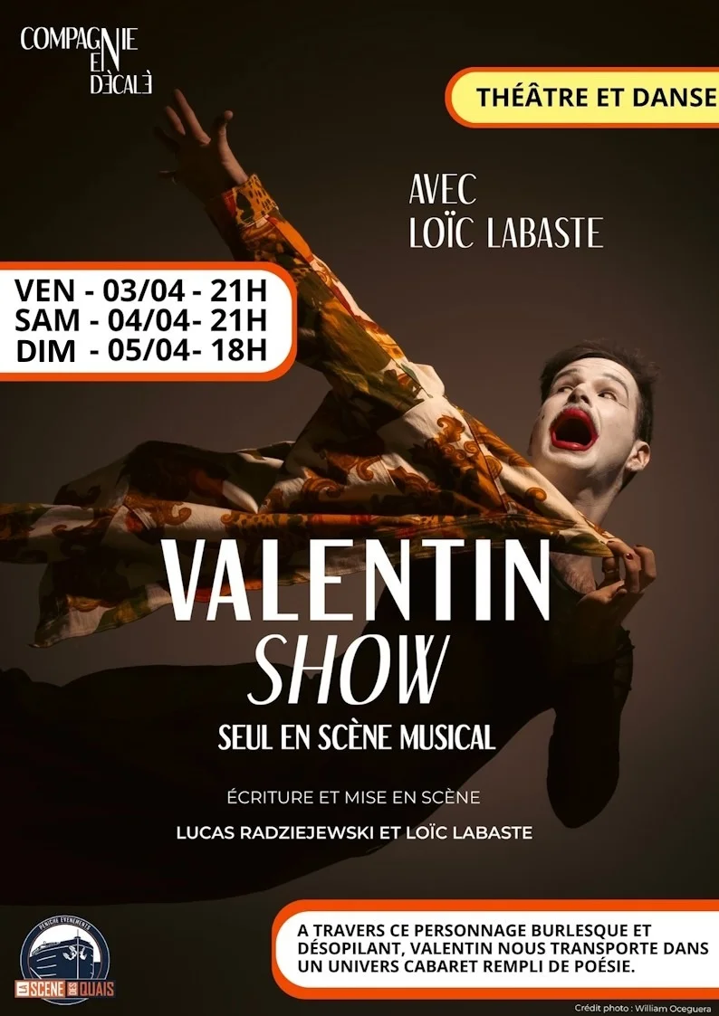 Valentin Show – Auxerre (Théâtre La scène des quais) (affiche de l’événement)