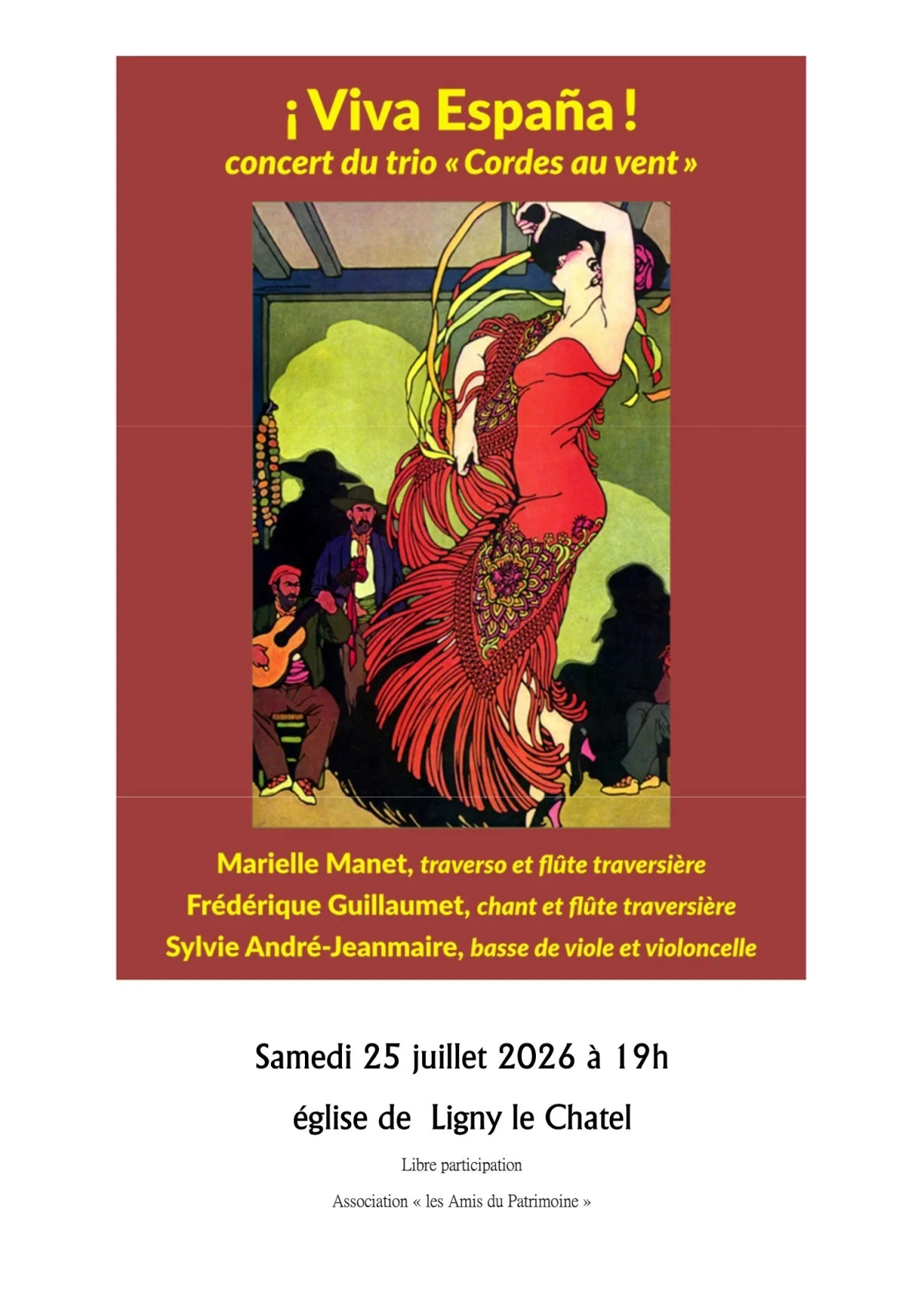 "Viva Espana", musiques espagnoles de Ortiz à Albeniz / Concert du trio "Cordes au vent" : en alternance : deux flûtes, traverso, chant, violoncelle, viole de gambe par Frédérique Guillaumet, Marielle Manet et Sylvie André Jeanmaire – Ligny le Châtel (Eglise) (affiche de l’événement)