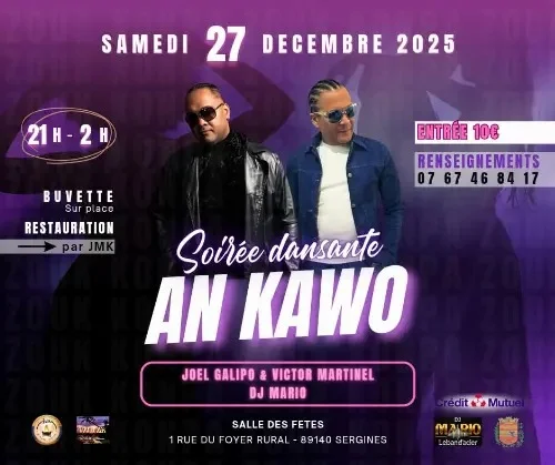 week-end dédié à l’artisanat antillais : Soirée dansante avec An Kawo + exposition artisanale – Sergines (Salle des fêtes) (affiche de l’événement)