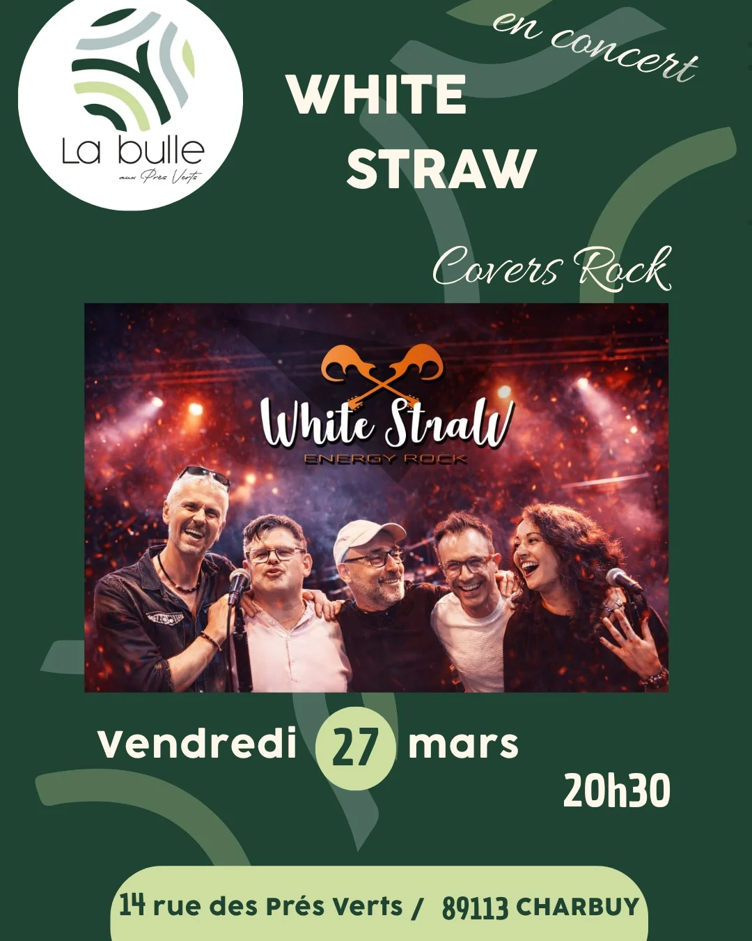White Straw à la Bulle – Charbuy (La Bulle aux Prés Verts) (affiche de l’événement)